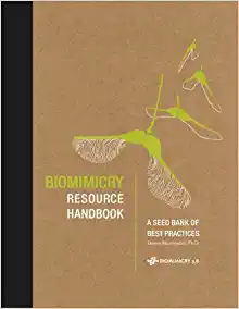 Biomimicry Resource Handbook: A Seed Bank of Best Practices
